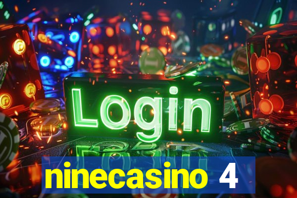 ninecasino 4